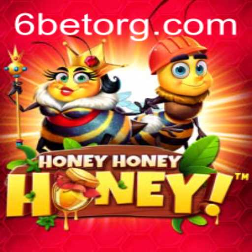 Experience the Thrills of HoneyHoneyHoney with 6BET